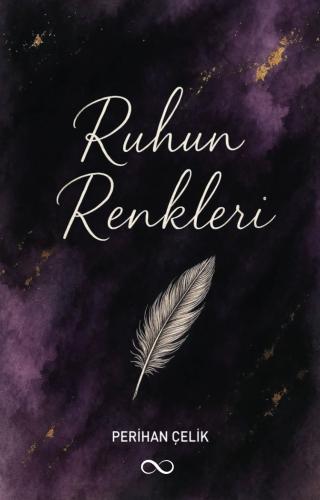 RUHUN RENKLERİ
