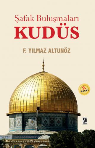 ŞAFAK BULUŞMALARI KUDÜS