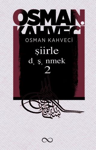 ŞİİRLE DÜŞÜNMEK 2
