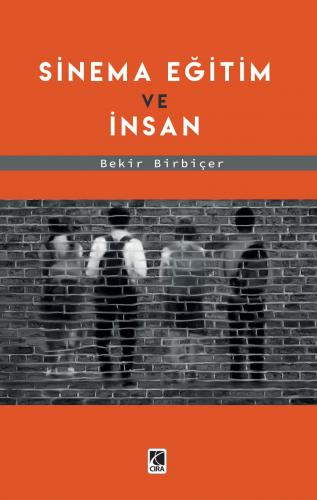 SİNEMA EĞİTİM VE İNSAN