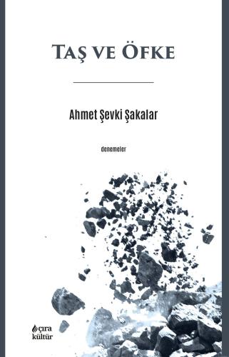 TAŞ VE ÖFKE