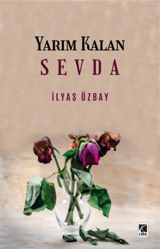 YARIM KALAN SEVDA