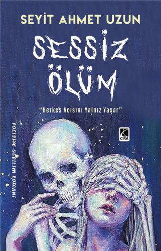 SESSİZ ÖLÜM