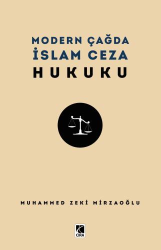 MODERN ÇAĞDA İSLAM CEZA HUKUKU