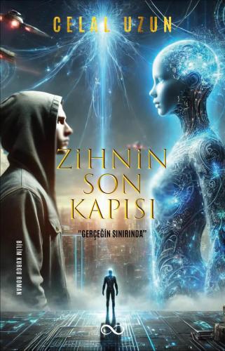 ZİHNİN SON KAPISI