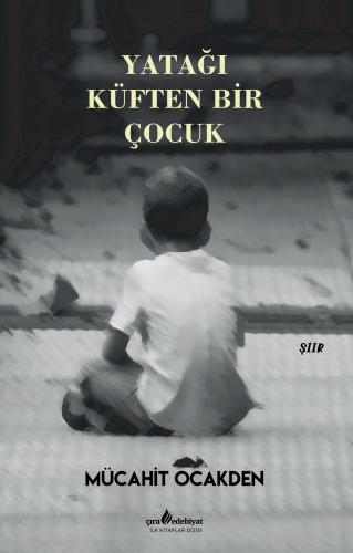YATAĞI KÜFTEN BİR ÇOCUK