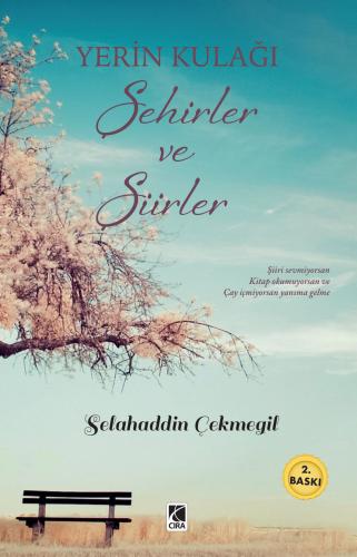 YERİN KULAĞI ŞEHİRLER VE ŞİİRLER