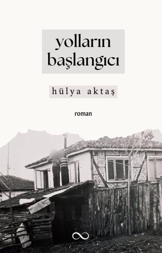 YOLLARIN BAŞLANGICI