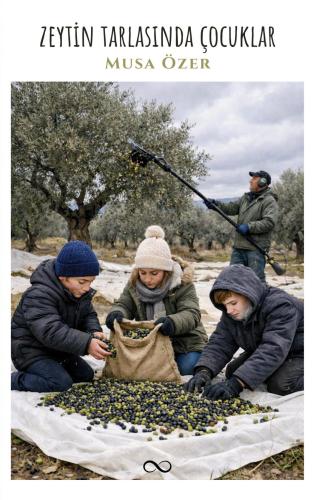 ZEYTİN TARLASINDA ÇOCUKLAR